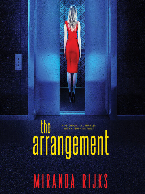 Title details for The Arrangement by Miranda Rijks - Available